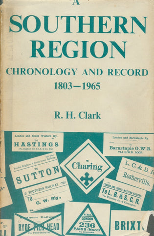 A Southern Region Chronology and Record 1803-1965 (X13)
