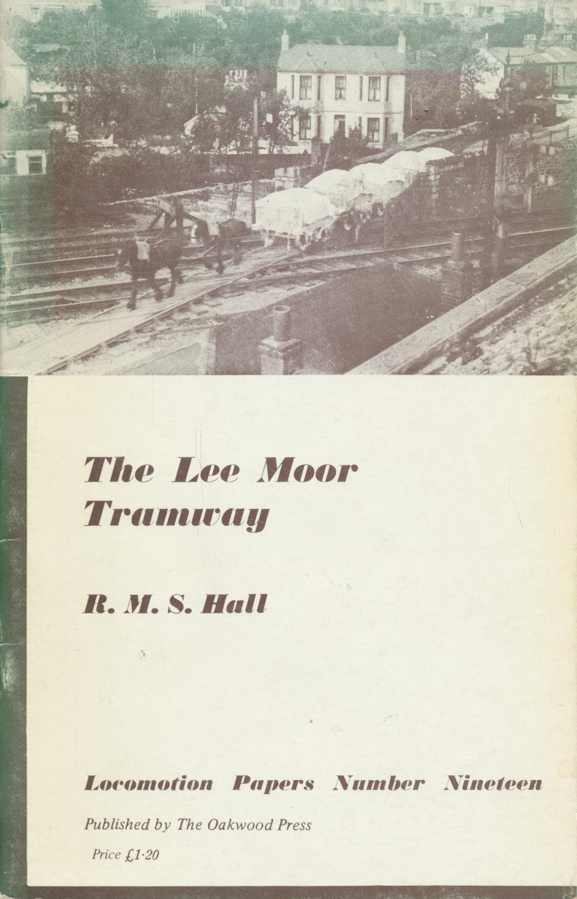 The Lee Moor Tramway (LP 19)