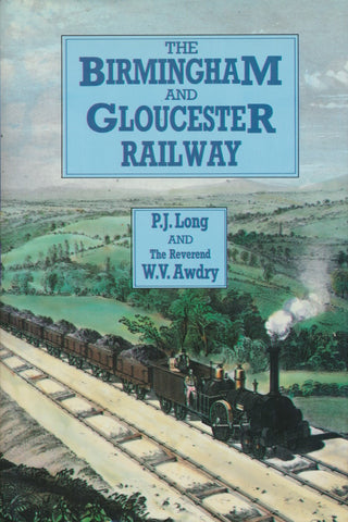 The Birmingham and Gloucester Railway