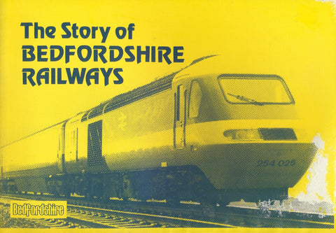The Story of Bedfordshire Railways