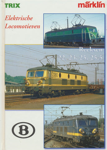 Elektrische Locomotieven - Reeksen 22, 23, 25, 25.5