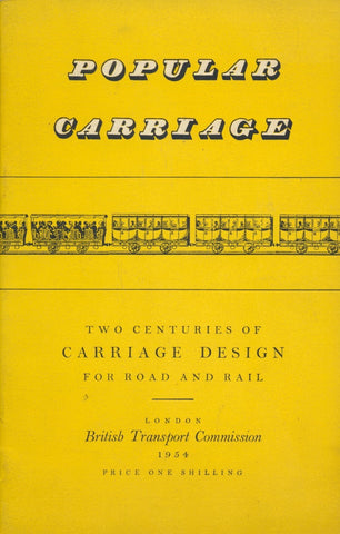 Popular Carriage - Two Centuries of Carriage Design for Road and Rail