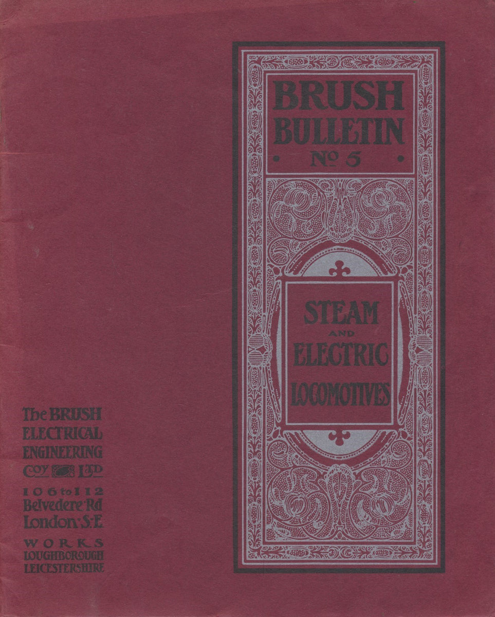 Brush Bulletin No. 5: Steam & Electric Locomotives – Rail Books