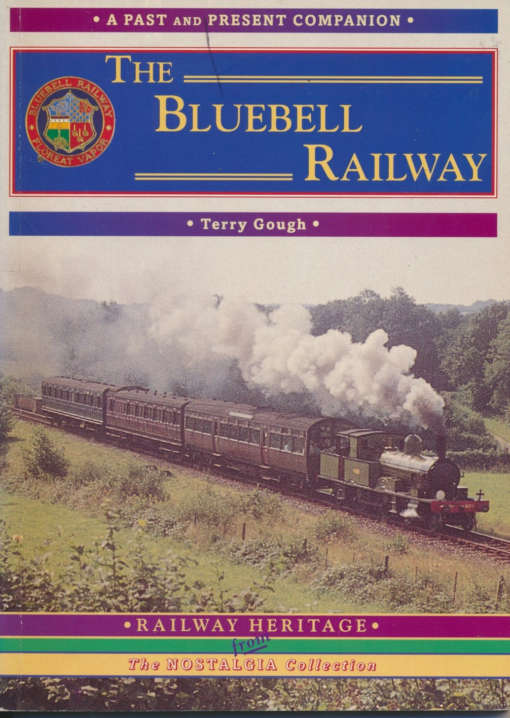 Past & Present Companion: Bluebell Railway