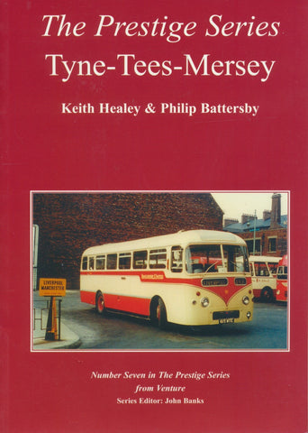 Prestige Series No.  7: Tyne-Tees-Mersey