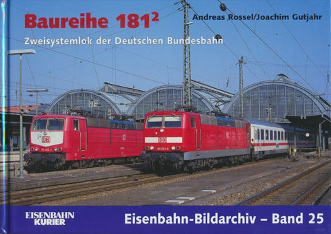 Baureihe 181/2 : Zweisystemlok der Deutschen Bundesbahn