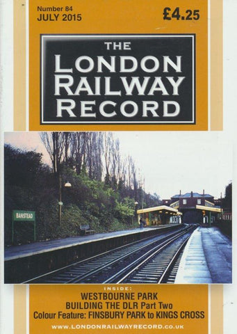 London Railway Record - Number 84