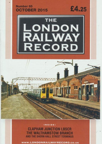 London Railway Record - Number 85