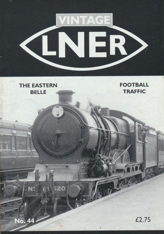 Vintage LNER Magazine - Issue 44