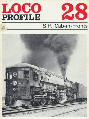 Loco Profile - Issue 28: S.P. Cab-in-Fronts