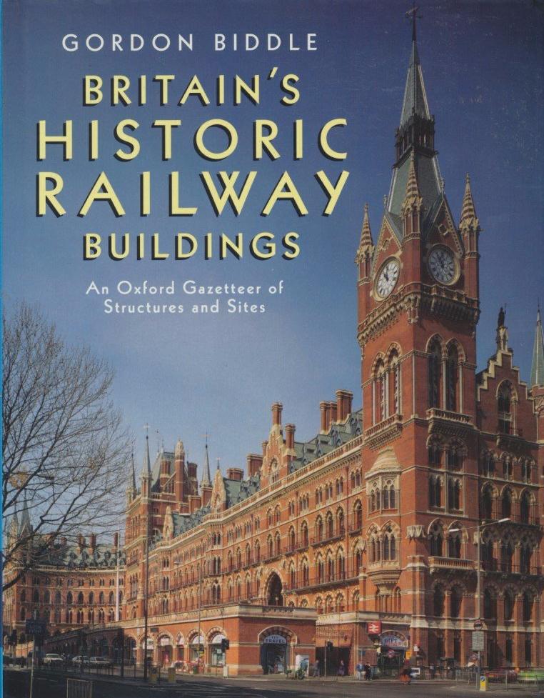 An　Historic　Britain's　Rail　Railway　Oxford　–　Buildings:　Gazetteer　Structure　of　Books