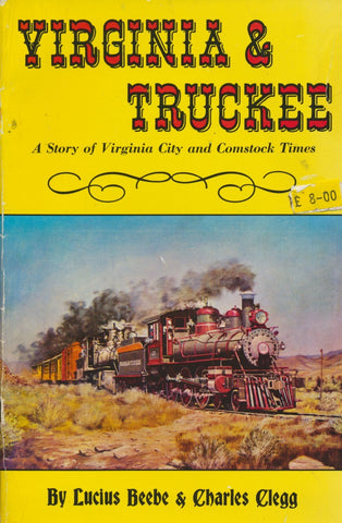 Virginia & Truckee: A Story of Virginia City and Comstock Times