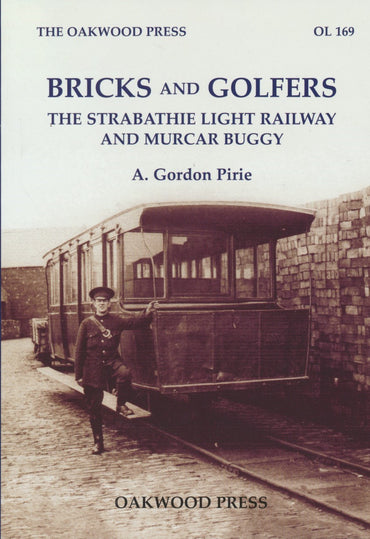 Bricks and Golfers - The Strabathie Light Railway and Murcar Buggy (OL 169)