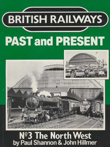 British Railways Past and Present, No.  3: The North West