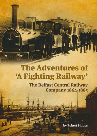 The Adventures of 'A Fighting Railway'