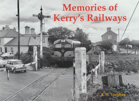 Memories of Kerry's Railways