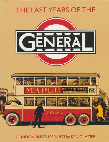 The Last Years of the General: London Buses 1930-1933
