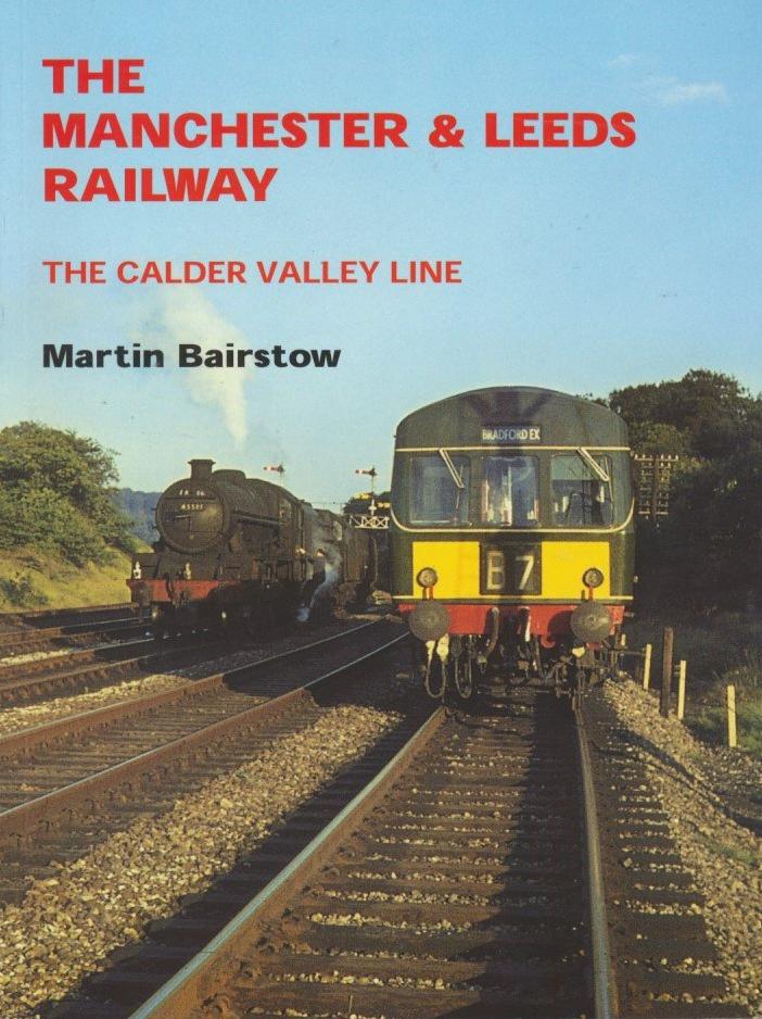 The Manchester Leeds Railway Rail Books