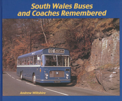 REDUCED South Wales Buses and Coaches Remembered