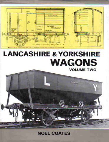 SECONDHAND Lancashire & Yorkshire Wagons: Volume Two
