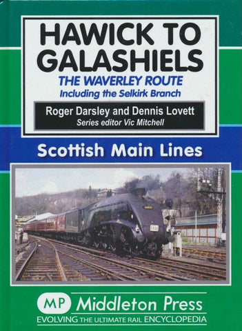 Hawick to Galashiels (Scottish Main Lines)