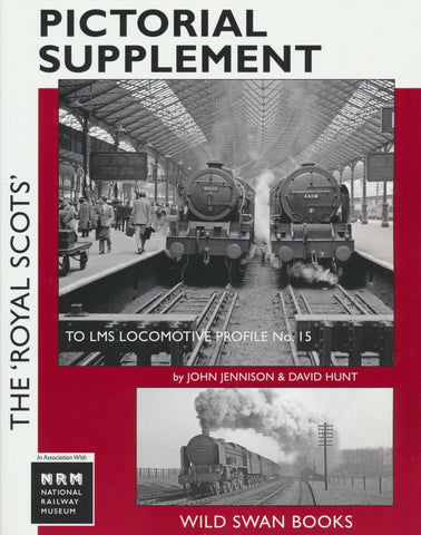 LMS Locomotive Profiles No. 15 - The Royal Scots Pictorial Supplement