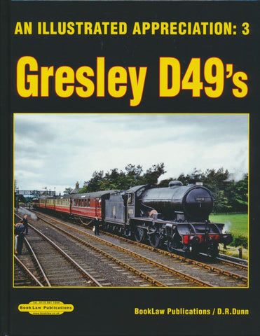 REDUCED An Illustrated Appreciation 3: Gresley D49