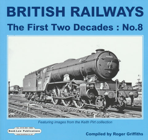 REDUCED British Railways - The First Two Decades: No. 8