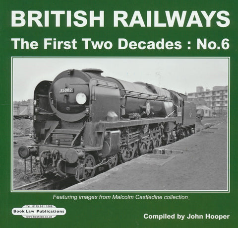 REDUCED British Railways - The First Two Decades: No. 6