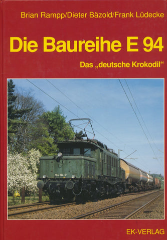 Die Baureihe E 94: Das "deutsche" Krododil