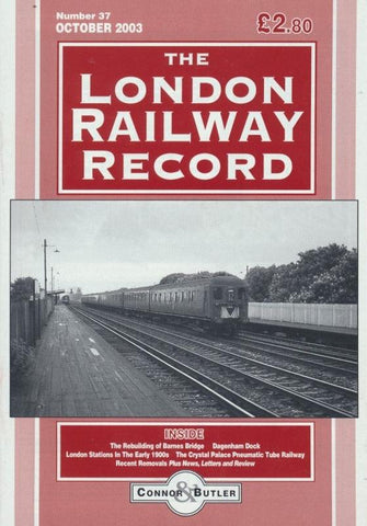 London Railway Record - Number 37