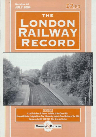 London Railway Record - Number 40