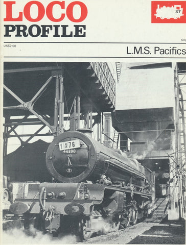 Loco Profile - Issue 37: L.M.S. Pacifics