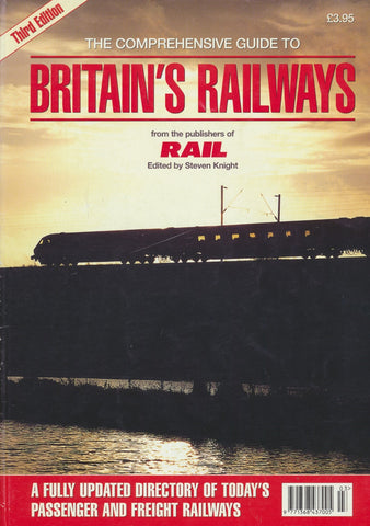 The Comprehensive Guide to Britain's Railways
