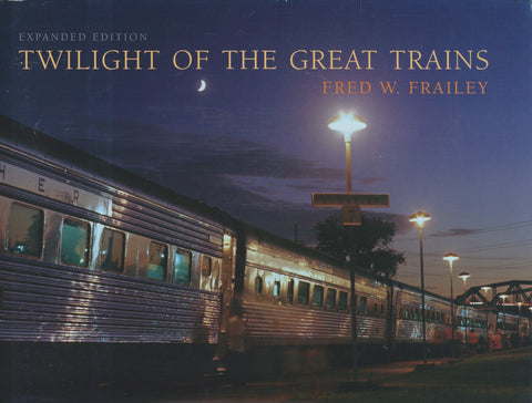 Twilight of the Great Trains