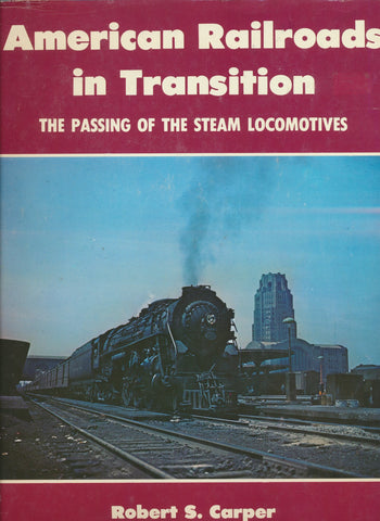 American Railroads In Transition