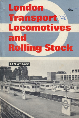 London Transport Locomotives and Rollings Stock