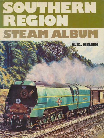 Southern Region Steam Album, 1948-67