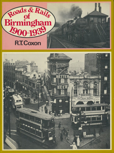 Roads and Rails of Birmingham, 1900-39