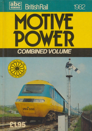 abc British Rail Motive Power Combined Volume - 1982