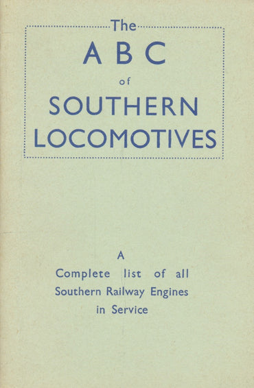 The ABC of Southern Locomotives (Reprint of 1943 ed)