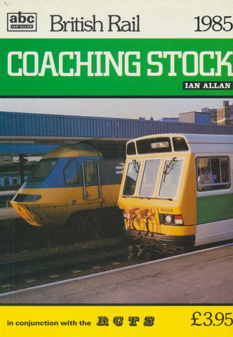 abc British Rail Coaching Stock - 1985