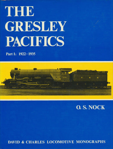 The Gresley Pacifics Part 1: 1922-1935