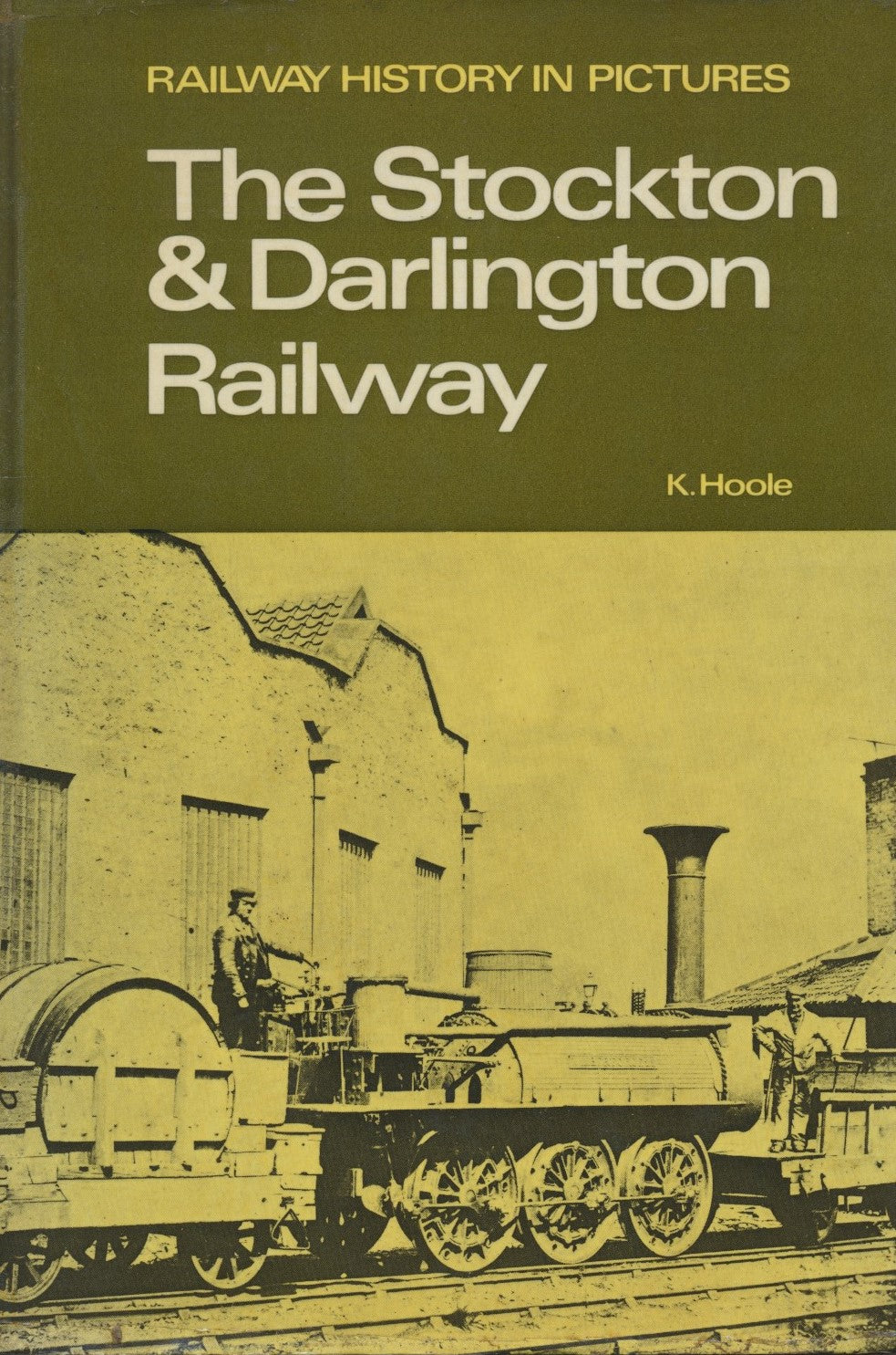 The Stockton & Darlington Railway