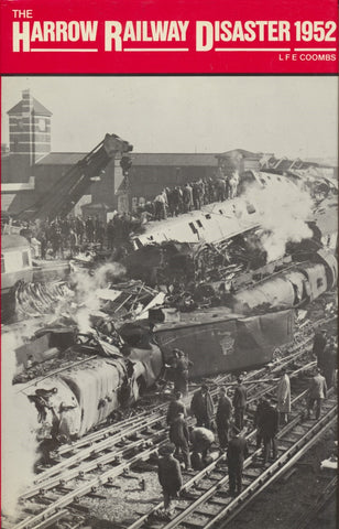 The Harrow Railway Disaster, 1952: Twenty Five Years on