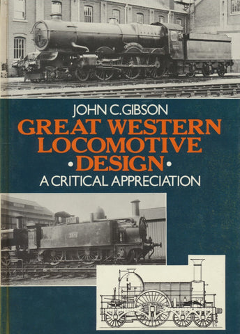 Great Western Locomotive Design: A Critical Appreciation