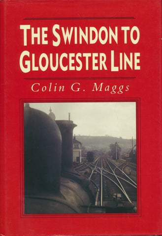 The Swindon to Gloucester Line
