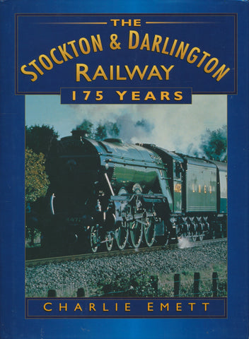 The Stockton and Darlington Railway: 175 Years (Britain in Old Photographs)