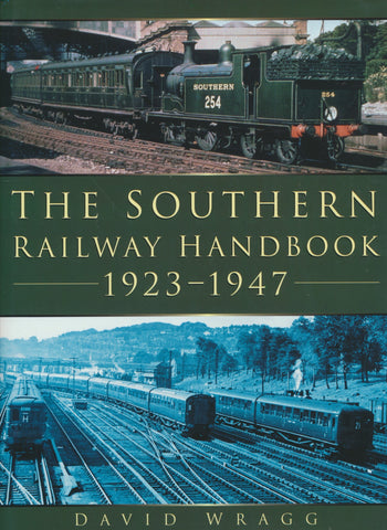 The Southern Railway Handbook 1923-1947