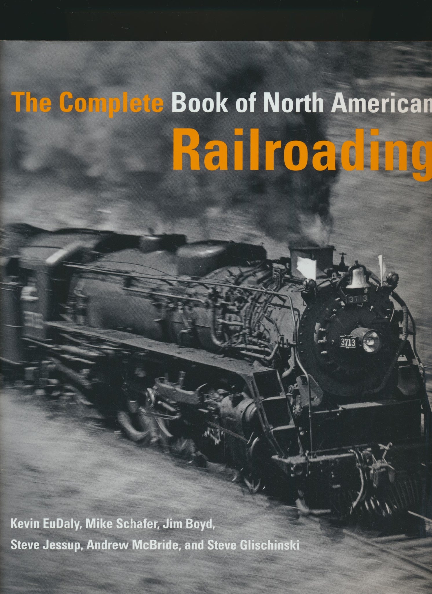 The Complete Book of North American Railroading